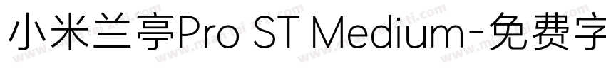 小米兰亭Pro ST Medium字体转换